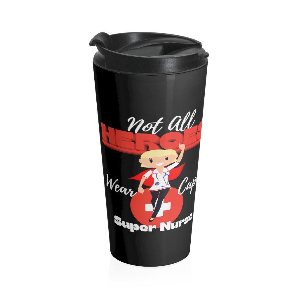 Super Nurse Black Stainless Steel Travel Mug - Munchkin Place Shop 