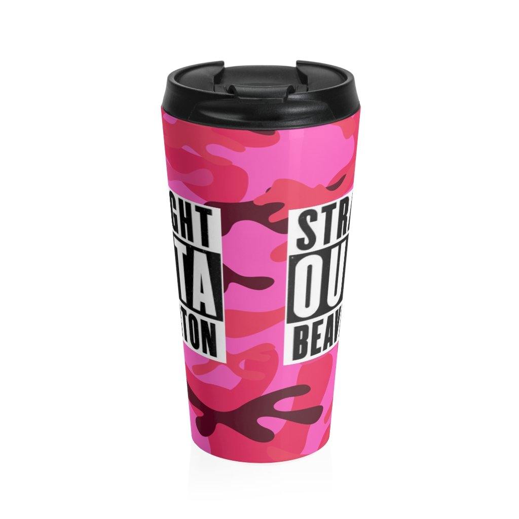 Straight Outta Beaverton Pink Camo Stainless Steel Travel Mug - Munchkin Place Shop 