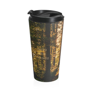 Into the Woods Stainless Steel Travel Mug - Munchkin Place Shop 