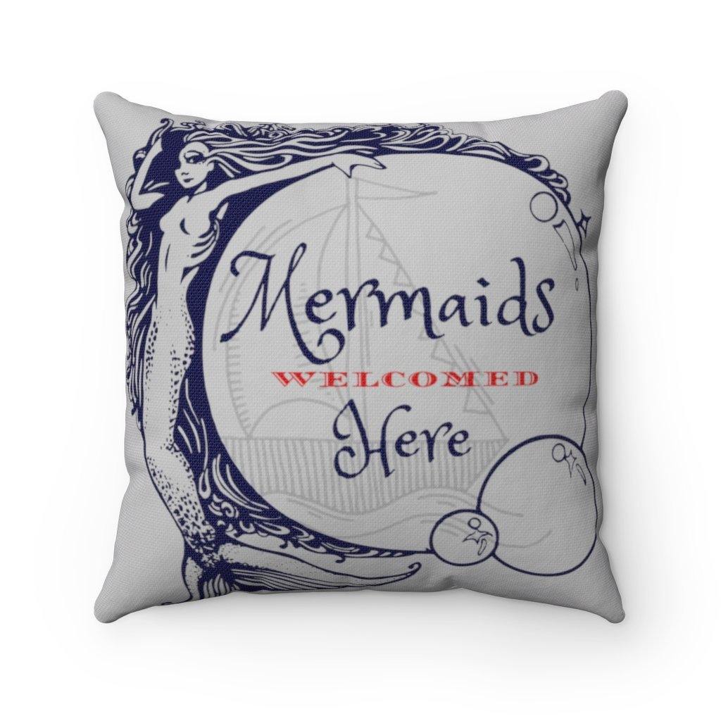 Mermaids Welcomed Here Square Grey Pillow 14 x 14 inches - Munchkin Place Shop 