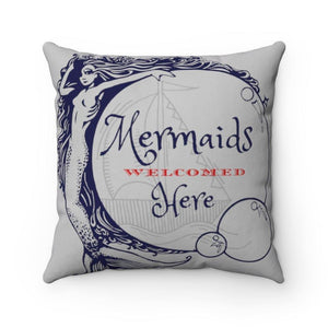 Mermaids Welcomed Here Square Grey Pillow 14 x 14 inches - Munchkin Place Shop 
